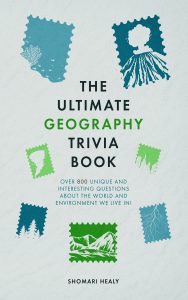 The Ultimate Geography Trivia Book